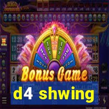 d4 shwing